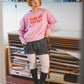 HAVE AN ODD DAY SWEATSHIRT- Pink PRE ORDER